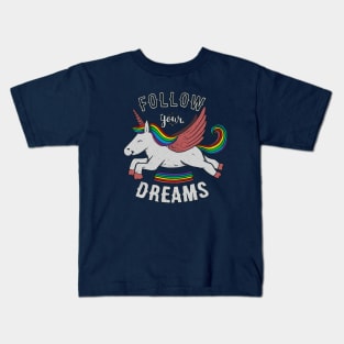 Follow Your Dreams Kids T-Shirt